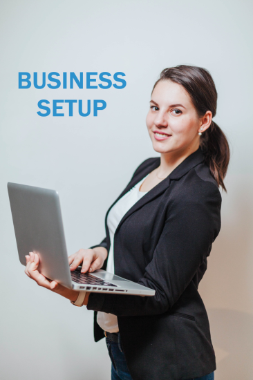 BUSINESS SETUP BUSINESS SETUP